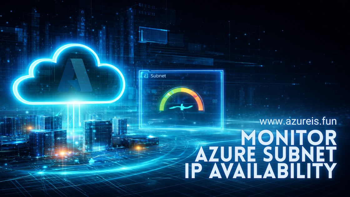 Azure Monitor Azure Subnet VNET IP Availability